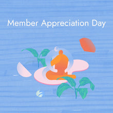 Load image into Gallery viewer, Member Appreciation Day
