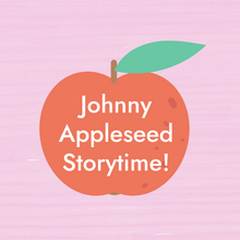 Load image into Gallery viewer, Johnny Appleseed: Story Time
